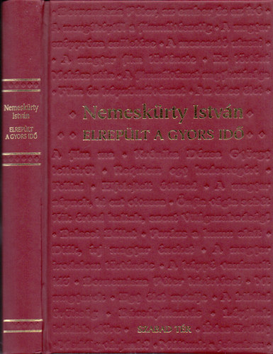 Nemeskrty Istvn - Elreplt a gyors id