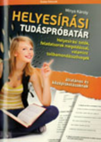 Minya Károly - Helyesírási Tudáspróbatár