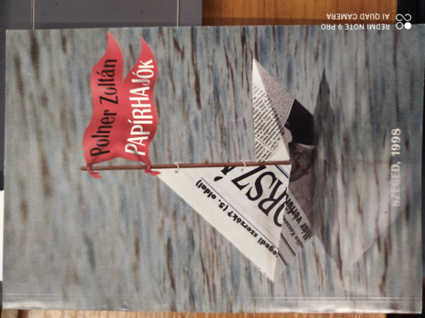 Polner Zoltán - Papírhajók