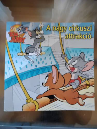 Tom s Jerry - A nagy cirkusz attrakci