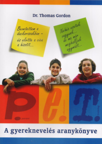 Thomas, Dr. Gordon - P.E.T. - A gyereknevel�s aranyk�nyve