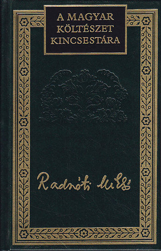 Radn�ti Mikl�s versei �s versford�t�sai  - Ikrek hava (A magyar k�lt�szet kincsest�ra 44.)