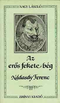 Nagy Lszl - Az ers fekete bg, Ndasdy Ferenc