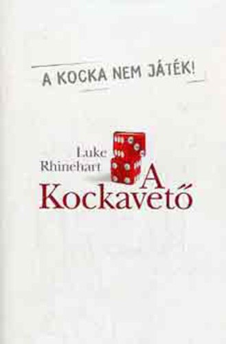 Rhinehart Luke - A kockavet�