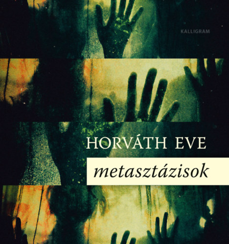 Horv�th Eve - Metaszt�zisok