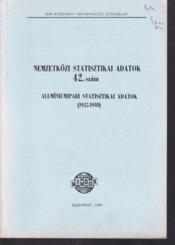 Nemzetkzi Statisztikai Asatok 42. szm - Alumniumipari statisztikai adatok (1935-1980)