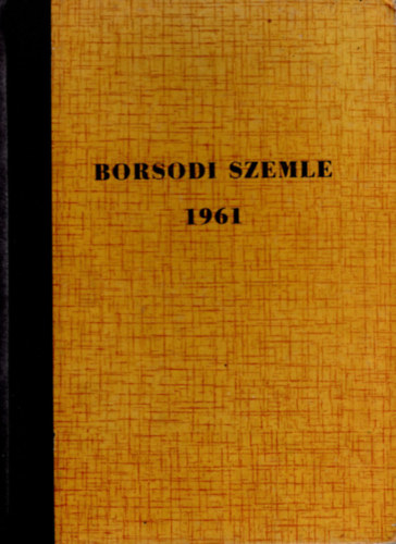 Frisny�k S�ndor  (szerk.) - Borsodi Szemle  1961. 2-6. sz�m.