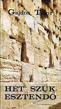 Gajdos Tibor - Ht szk esztend