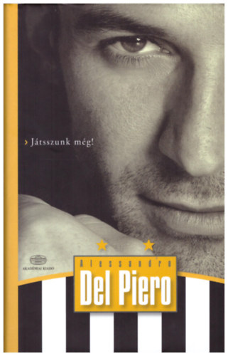 Maurizio Crosetti - Alessandro del Piero