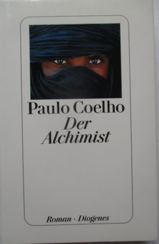 Paulo Coelho - Der Alchimist