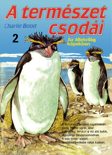 Charlie Bood - A termszet csodi 2 - Az llatvilg kpekben