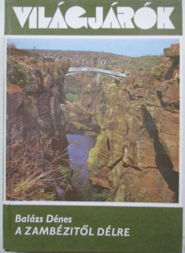 Bal�zs D�nes - A Zamb�zit�l d�lre