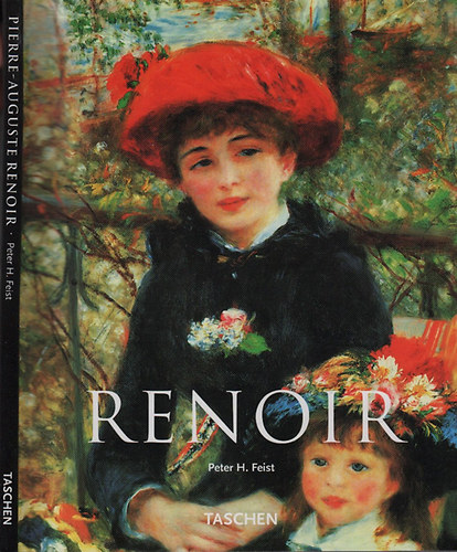 Peter H. Feist - Pierre-Auguste Renoir 1841-1919: A harmnia lma (Taschen)