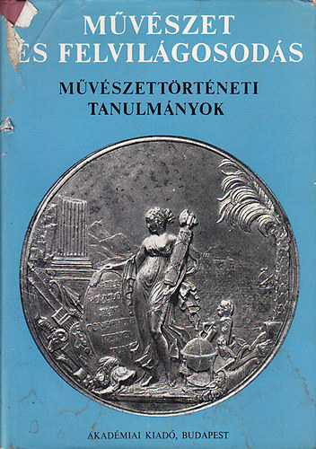 Zdor A.-Szabolcsi H.  (szerk.) - Mvszet s felvilgosods - Mvszettrtneti tanulmnyok