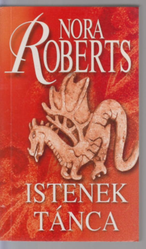 Nora Roberts - Istenek t�nca