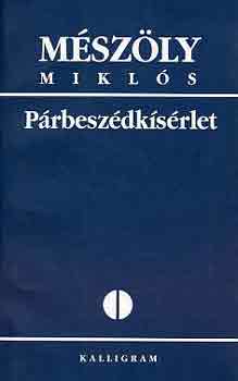 Mszly Mikls - Prbeszdksrlet