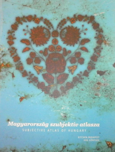 Magyarorszg szubjektv atlasza