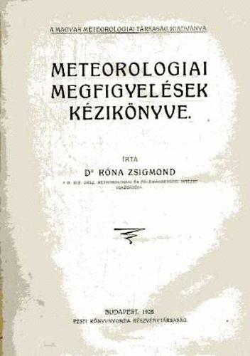 R�na Zsigmond dr. - Meteorol�giai megfigyel�sek k�zik�nyve