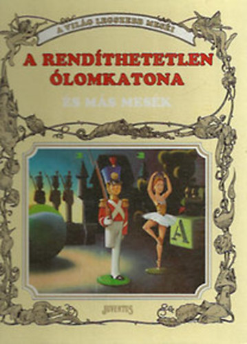 A rend�thetetlen �lomkatona �s m�s mes�k (Tony Wolf rajzaival)