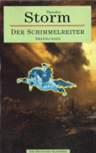 Theodor Storm - Der Schimmelreiter