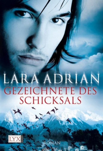 Lara Adrian - Gezeichnete des Schicksals