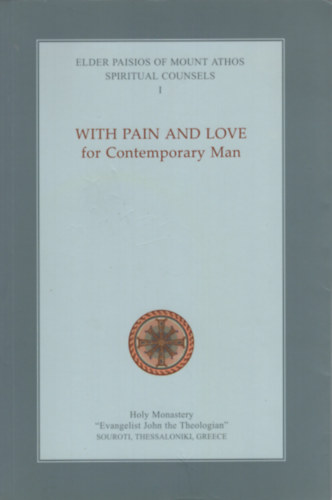With Pain and Love for Contemporary Man