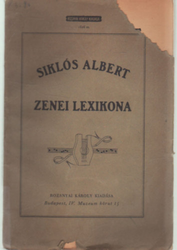 Sikls Albert - Sikls Albert zenei lexikona I. Trgyi lexikon