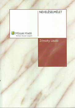 Dr. Zrinszky L�szl� - Nevel�selm�let