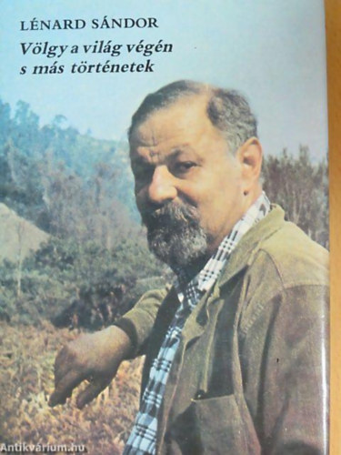 Lnrd Sndor - Vlgy a vilg vgn s ms trtnetek