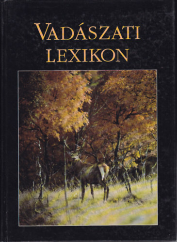 Gerhard Seilmeier - Vadszati lexikon