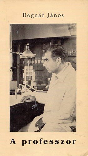 Bogn�r J�nos - A Professzor