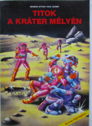 Nemere; Haui - Titok a kráter mélyén (képregény)