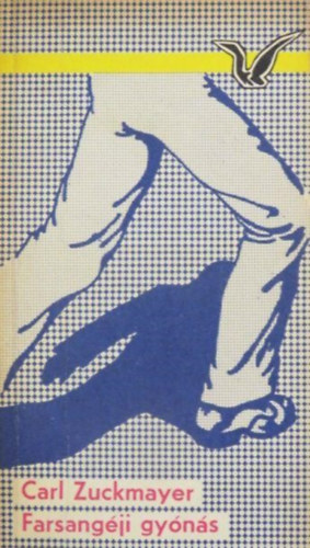 Carl Zuckmayer Ken Follett - 2 db Albatrosz könyv: Farsangéji gyónás - A Modigliani-botrány