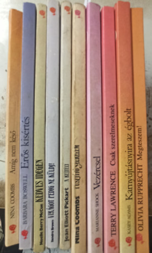 Nina Coombs, Joan Elliott Pickart, Sandra Brown, Noelle Berry McCue, Barbara Boswell, Terry Lawrence, Több szerző Marianne Shock - 10 db a Vörös Rózsa sorozatból: Erős kisértés - Kedves idegen - Virágot pedig ne küldj! - A rejtély - Pusztító szerelem - Vezércsel - Csak szerelmeseknek - Karnyújtásnyira az égbolt - Megteszem! - Amíg nem késő