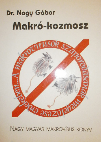 Dr. Nagy Gábor - Makró-kozmosz