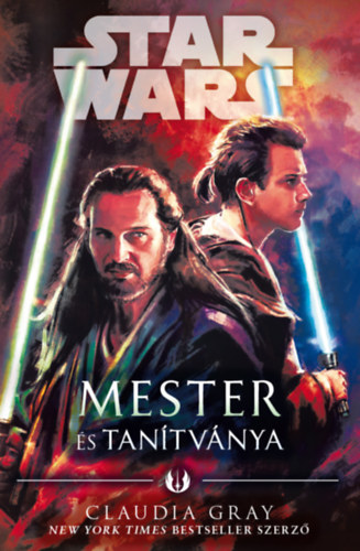 Claudia Gray - Star Wars: Mester s tantvnya