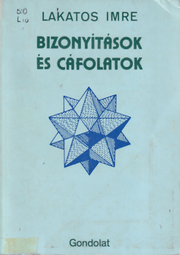 Lakatos Imre - Bizonytsok s cfolatok