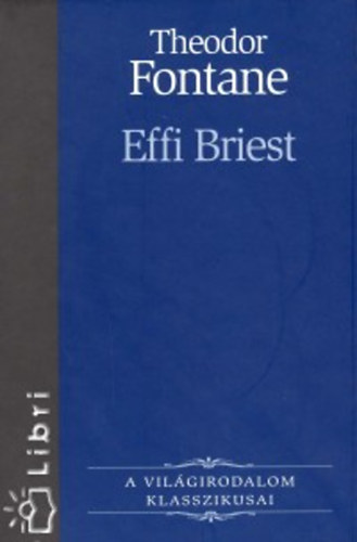 Theodor Fontane - Effi Briest