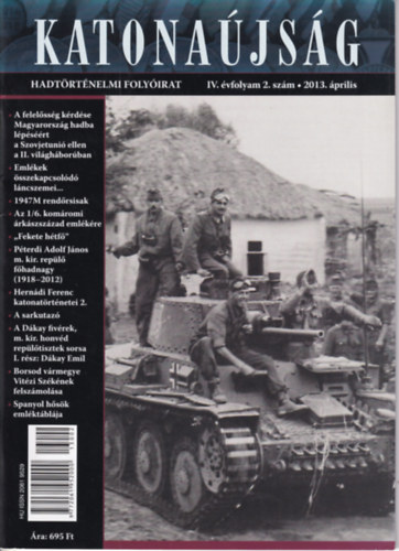 Katona�js�g - Hadt�rt�nelmi foly�irat IV �vfolyam 2. sz�m 2013. �prilis