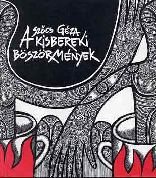 Szcs Gza - A kisbereki bszrmnyek