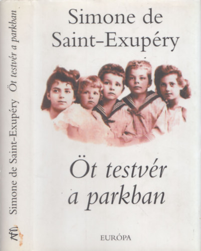 Simone de Saint-Exupry - t testvr a parkban
