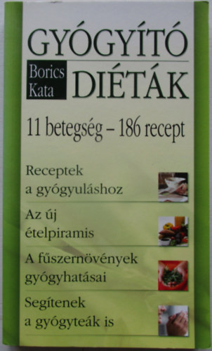 Borics Kata - Gygyt ditk - 11 betegsg-186 recept