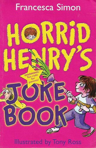 Francesca Simon - Horrid Henry's Joke Book