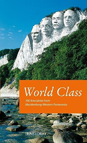 Jana Sperber - World class: 100 Anekdotes from Mecklenburg Western Pomerania
