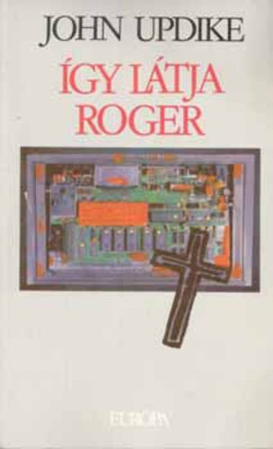 John Updike - Így látja Roger