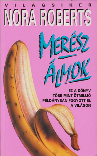 Nora Roberts - Mer�sz �lmok
