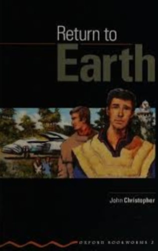 John Christopher - Return to Earth (OBW 2)