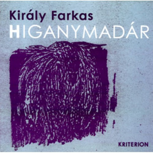 Kirly Farkas - Higanymadr