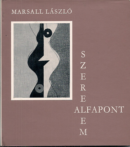 Marsall L�szl� - Szerelem alfapont