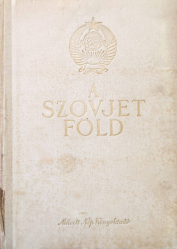 M�velt N�p K�nyvkiad� - A szovjet f�ld